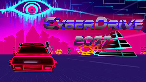 Full version of Android Runner game apk Cyberdrive 2077 for tablet and phone.