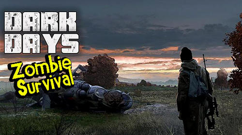 Full version of Android 4.3 apk Dark days: Zombie survival for tablet and phone.
