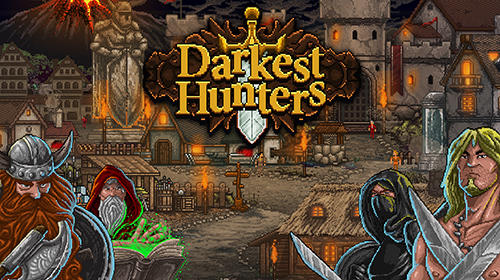 Download Darkest hunters Android free game.