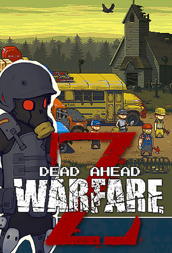 Download Dead ahead: Zombie warfare Android free game.
