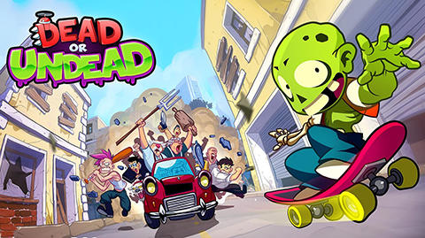 Download Dead or undead Android free game.