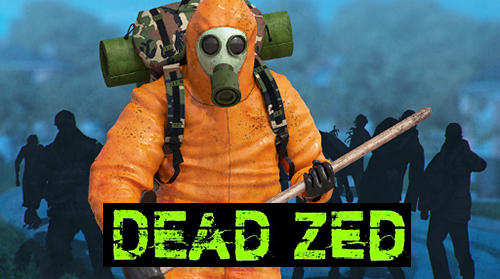 Full version of Android  game apk Dead Zed for tablet and phone.