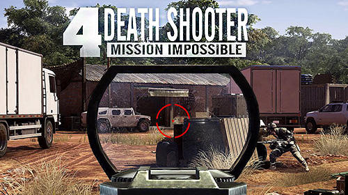 Download Death shooter 4: Mission impossible Android free game.