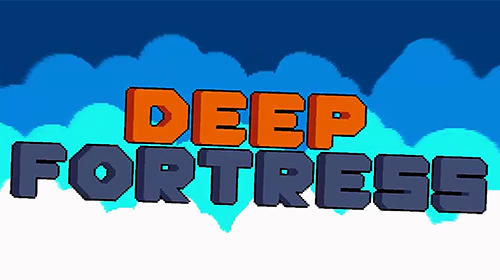 Download Deep fortress Android free game.