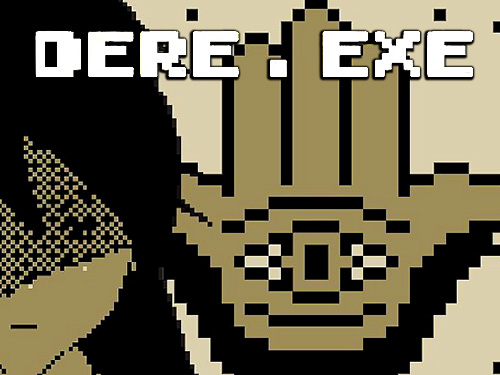 Download Dere.exe Android free game.