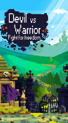 Download Devil vs warrior: Fight for freedom Android free game.
