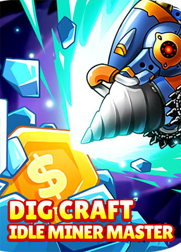 Download Dig craft: Idle miner master Android free game.