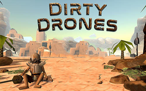Download Dirty drones Android free game.