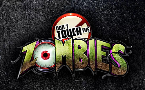 Download Don't touch the zombies Android free game.