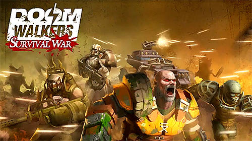 Full version of Android Online Strategy game apk Doomwalkers: Survival war for tablet and phone.