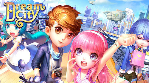 Download Dream city idols Android free game.