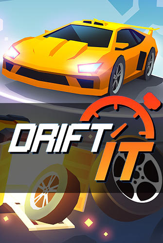 Full version of Android 5.0 apk Drift it! for tablet and phone.