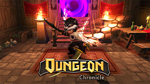 Full version of Android Action RPG game apk Dungeon chronicle for tablet and phone.
