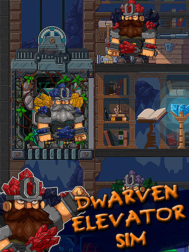 Download Dwarves elevator simulator Android free game.
