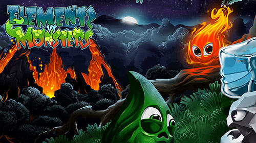 Full version of Android Monsters game apk Elements vs. monsters for tablet and phone.