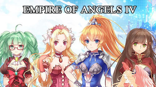 Full version of Android Anime game apk Empire of angels 4 for tablet and phone.