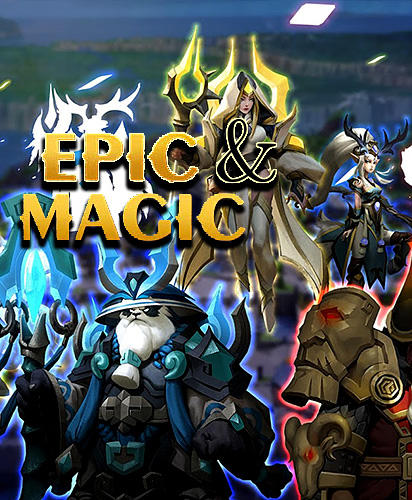 Download Epic and magic Android free game.