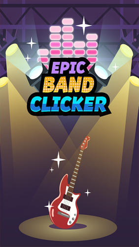 Full version of Android Clicker game apk Epic band clicker for tablet and phone.