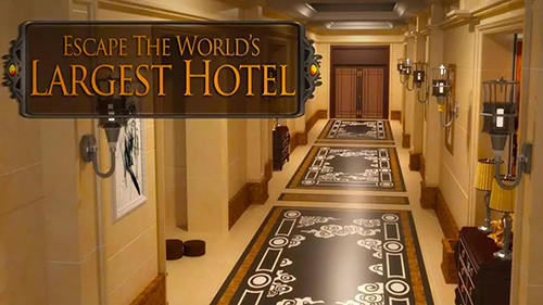 Download Escape world's largest hotel Android free game.