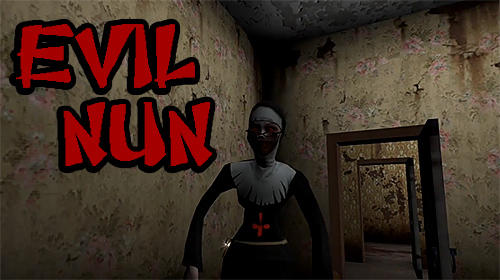 Download Evil nun Android free game.