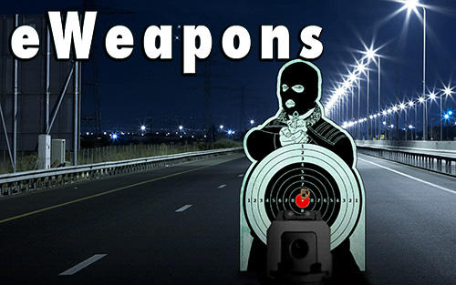 Full version of Android Shooting game apk eWeapon: Gun weapon simulator for tablet and phone.
