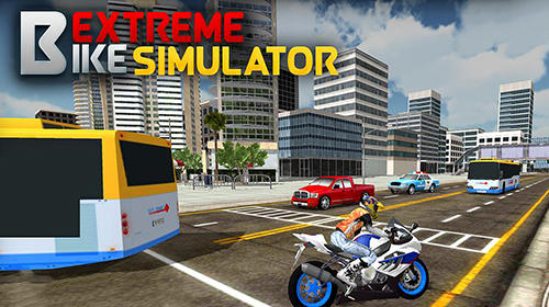 Full version of Android  game apk Extreme bike simulator for tablet and phone.