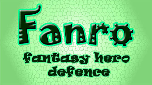 Full version of Android RTS game apk Fanro: Fantasy hero defence for tablet and phone.