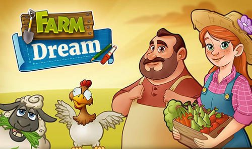 Download Farm dream: Village harvest paradise. Day of hay Android free game.