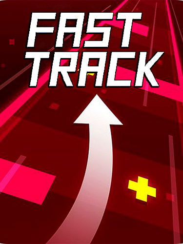 Download Fast track Android free game.