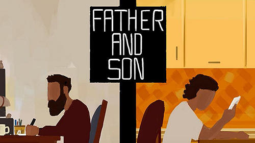 Full version of Android  game apk Father and son for tablet and phone.