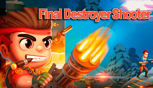 Download Final destroyer shooter Android free game.