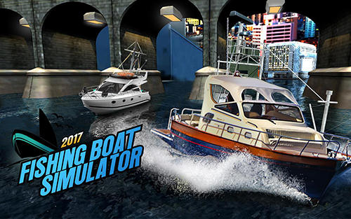 Full version of Android  game apk Fishing boat driving simulator 2017: Ship games for tablet and phone.