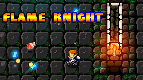 Download Flame knight: Roguelike game Android free game.