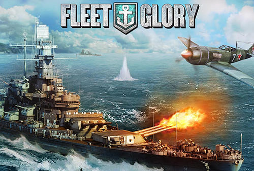 Full version of Android  game apk Fleet glory for tablet and phone.