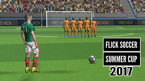 Download Flick soccer summer cup 2017 Android free game.
