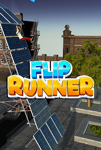 Full version of Android  game apk Flip runner for tablet and phone.