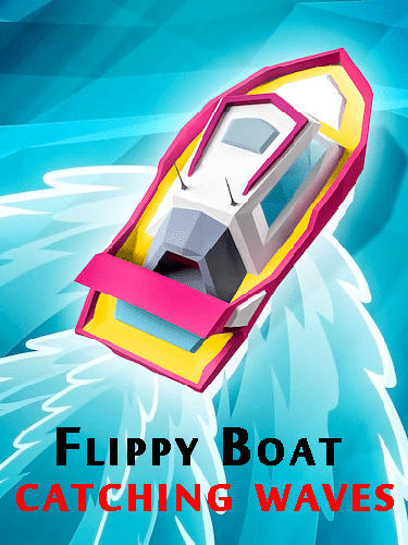 Download Flippy boat: Catching waves Android free game.