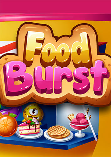 Download Food burst Android free game.