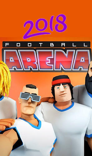 Full version of Android Football game apk Football clash arena 2018: Free football strategy for tablet and phone.