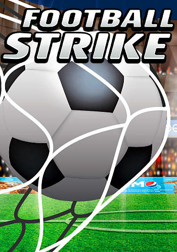 Full version of Android Football game apk Football strike soccer free-kick for tablet and phone.