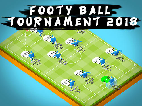 Full version of Android Football game apk Footy ball tournament 2018 for tablet and phone.