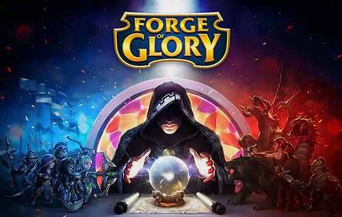Download Forge of glory Android free game.