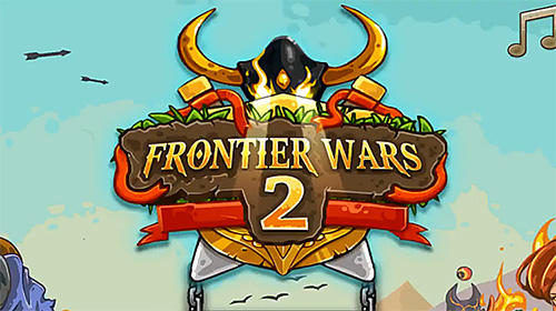 Download Frontier wars 2: Rival kingdoms Android free game.