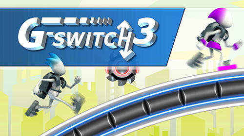 Download G-switch 3 Android free game.
