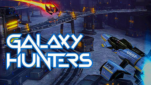 Full version of Android Flying games game apk Galaxy hunters for tablet and phone.