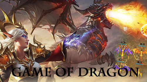 Download Game of dragon Android free game.