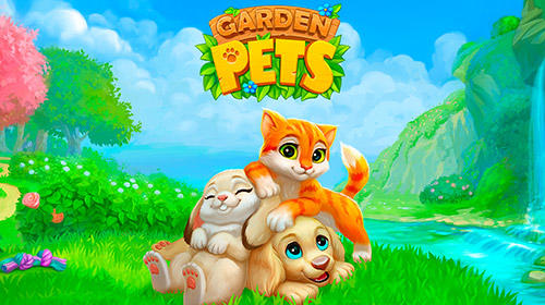 Download Garden pets: Match-3 dogs and cats home decorate Android free game.