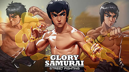 Download Glory samurai: Street fighting Android free game.