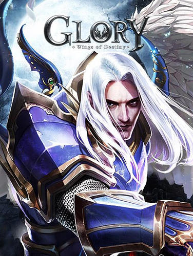 Download Glory: Wings of destiny Android free game.