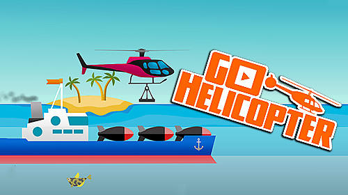 Download Go helicopter Android free game.